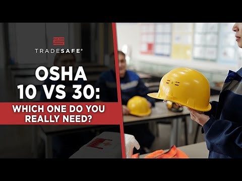 The Difference Between OSHA 10 vs 30