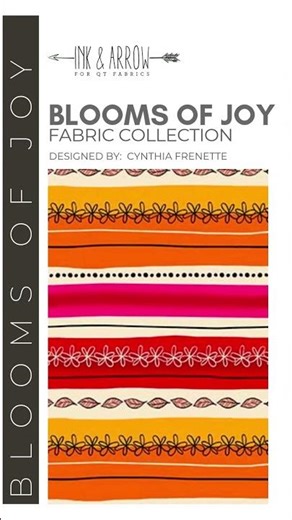 Blooms of Joy Fabric Collection Designed by Cynthia Frenette for Ink & Arrow of QT Fabrics