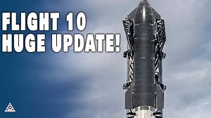 【ALPHA TECH】埃隆·马斯克的星舰重大计划：跳过捕捉，部署星链！第十次飞行将创造历史……