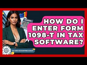How Do I Enter Form 1098-T In Tax Software? - Tax and Accounting Coach