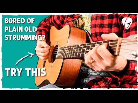 Easy strumming trick breathes new life into familiar chord progressions