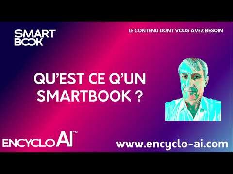 Intro aux Smartbooks d'Encyclo-AI : Qu'est ce qu'un Smartbook ?