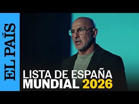 2026 WORLD CUP | KING FELIPE VI announces SPAIN's squad list in a video | EL PAÍS