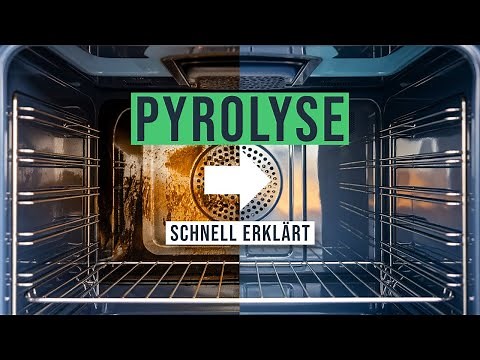 Pyrolyse Backofen? – Selbstreinigung des Backofens einfach erklärt!
