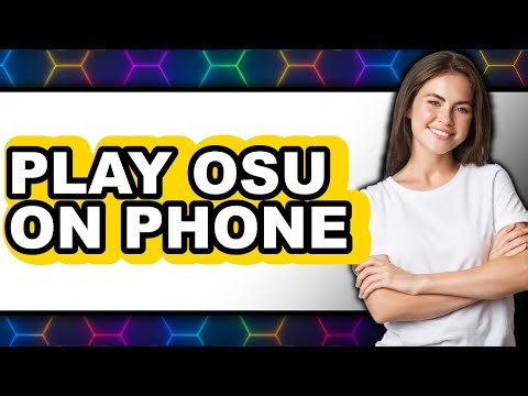 How to Play Osu on Phone 2025 (Only Way) - A Step-by-Step Guide