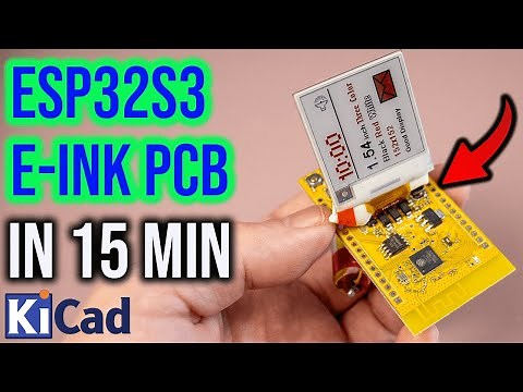 Designing an eInk Display PCB with ESP32-S3 in 15 Minutes With KiCad