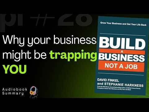Build a Business, Not a Job | Audiobook Summary & Key Lessons