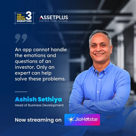 325K views | When markets get tough, apps go silent. But an expert? They ask the right questions. At AssetPlus, we bring human insight to digital investing. Watch how we’re changing the game on The Great Indian Disruptors, streaming now only on @jiohotstar. Link to episode in story highlight. #TheGreatIndianDisruptors #AssetPlus #FintechInnovation #InvestingWithExperts #HumanTouchInTech #SmartInvesting | AssetPlus - Best Platform for MFDs | Facebook