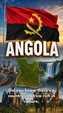 ANGOLA IN 60 SECONDS