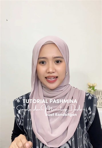 Tutorial Pashmina Simpel Menutup Dada untuk Kondangan