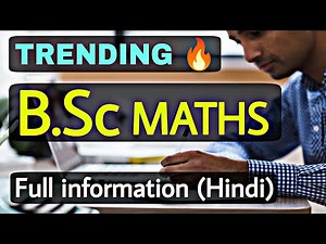 B.Sc Mathematics Complete information in Hindi | B.Sc Maths Career options | by Sunil Adhikari