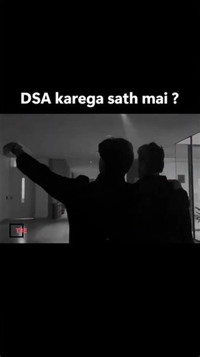 Dsa krega sath mai ?