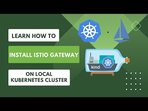 How to install istio gateway on local kubernetes kind cluster