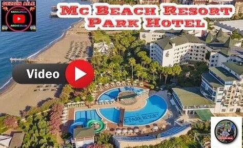 Mc Beach Park Resort Hotel (Alanya/Antalya) (Her Şey Dahil)