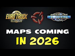 What To Expect In 2026? (ETS2 & ATS Maps)