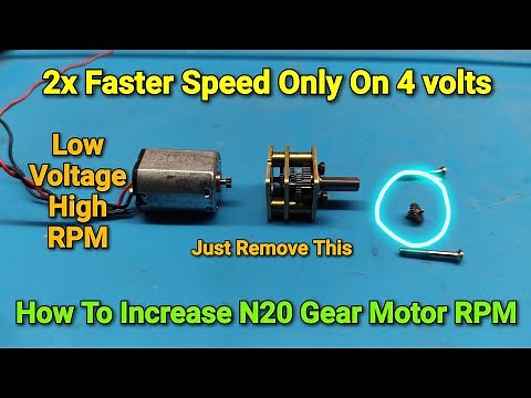 How To Increase RPM or Speed Of N20 Gear Motor Without Damaging Gears