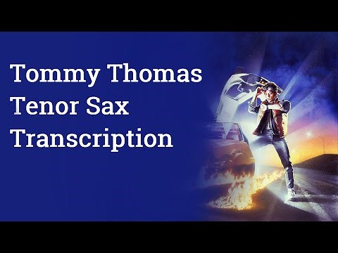 Tommy Thomas - Night Train | Tenor Saxophone Transcription