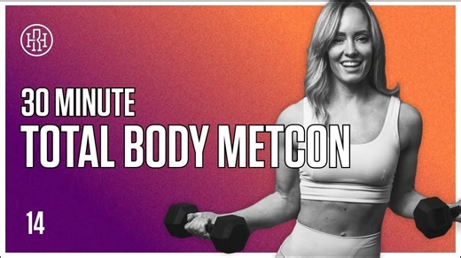 【Heather Robertson】12周计划之短时高效 第14天：30分钟全身METCON