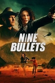 9 Bullets (2022) - AZ Movies