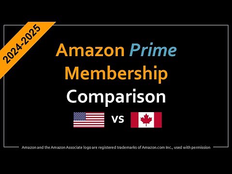 Amazon Prime US vs Canada Comparison 2024-2025