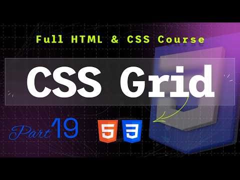 CSS Course Part 9: Grid Containers, Columns, and Template Areas