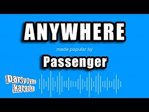 Passenger - Anywhere (Karaoke Version)