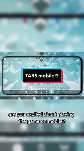 Excited to Play TABS on Mobile? Here's How | Best Games for Mobile or Tablet