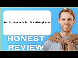 LoopNet Commercial Real Estate Listing Review | My Usage Experience