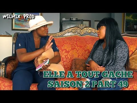 ELLE A TOUT GACHE SAISON 2 PART 49. FABY/ Ms CASSOU/ MANMI TOUTOUNE/ BOB.