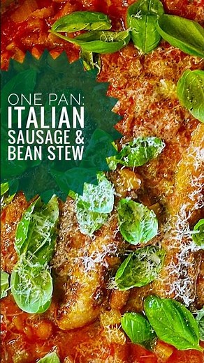 Italian Bean & Sausage Stew | ONE PAN | #comfortfood #sausage #sausagerecipe