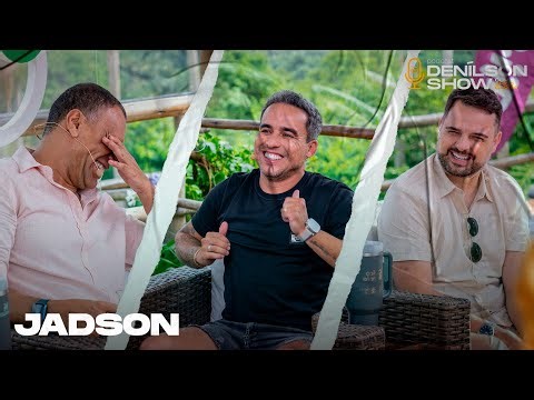 JADSON (part. SEM ABUSO) | Podcast Denílson Show #97