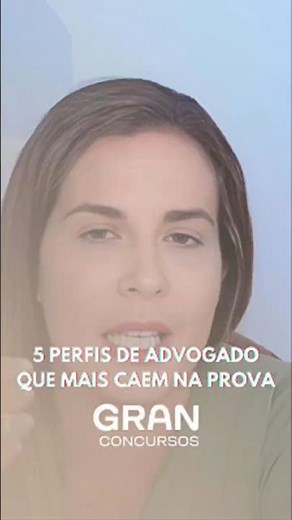 Os 5 Perfis de Advogado que mais caem na OAB. #GranOAB #ExamedeOrdem #OAB
