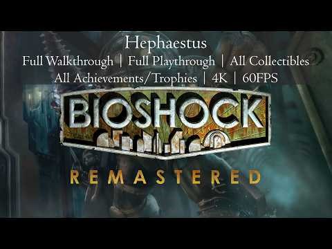 Bioshock | Remastered | Part 08 | Hephaestus | 100% Walkthrough/Playthrough | 4K | Timestamps