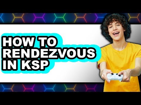 How to Rendezvous in Ksp (only Way)