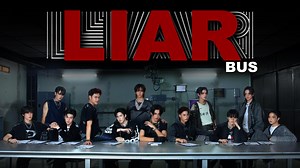 【中泰双语】LIAR-BUS OFFICIAL MV 越狱小子vs爱情骗子？？？