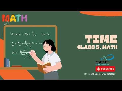 Time - CLASS 5 SUBJECT MATH