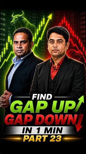 How to Find Gap Up/Down in 1 Min? Part 23