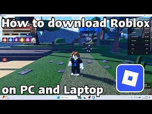 How to download Roblox on PC and Laptop