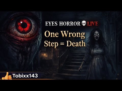 🏚️ Eyes Horror LIVE | One Wrong Step = Death