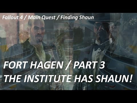 FALLOUT 4 / MAIN QUEST / FINDING SHAUN / PART 3 / FORT HAGEN / Gramps the Gamer
