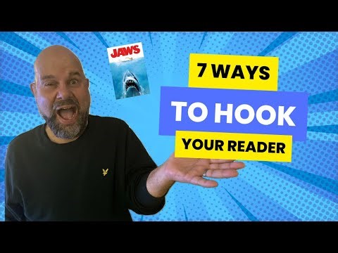 7 ways to HOOK your reader