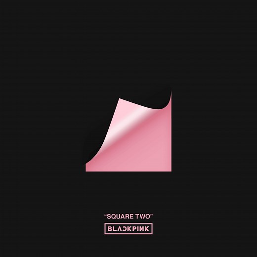 SQUARE TWO by BLACKPINK