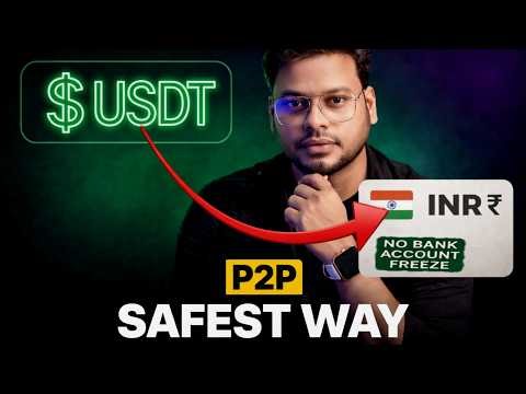 P2P Safest Way | No Bank Freeze | Best P2P Method 2026