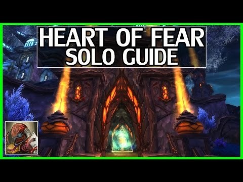 Heart of Fear Solo Guide - WoW Legion