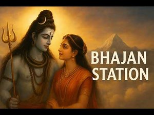 🕉️ Shiv Parvati Bhajan | Bhajan Station 🎵