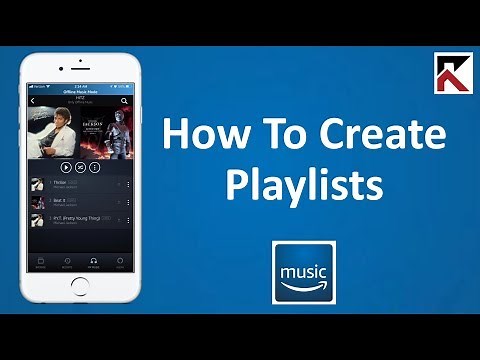 How To Create Playlists Amazon Music