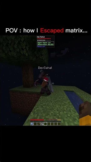 Pov How i escaped matrix #minecraft