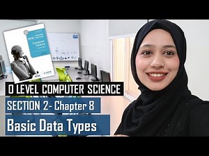 8.1.2 BASIC DATA TYPES | Programming | Chapter 8 | Section 2 | O Level Computer Science
