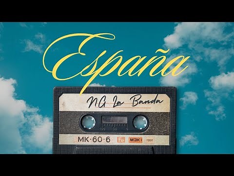 NG La Banda - España (Video Oficial)
