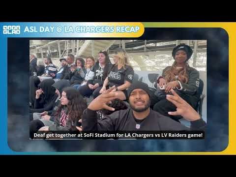 GLAD's Recap ASL Day @ LA Chargers Nov 30 2025